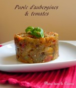 Purée d’aubergines et tomates au basilic
